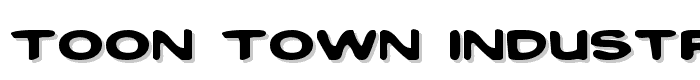 Toon Town Industrial Exp font